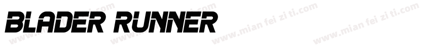 blader runner字体转换
